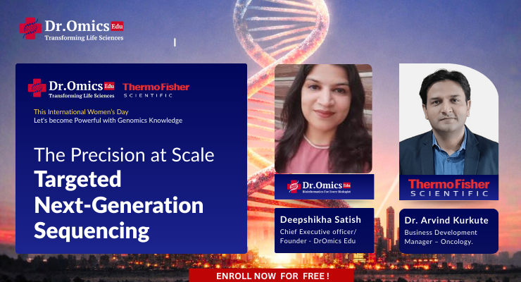 Precision at Scale: Unlocking the Potential of Targeted NGS Webinar by Thermofisher Scientific